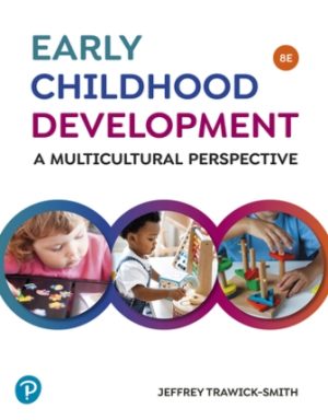 Early Childhood Development: A Multicultural Perspective 8th Edition Trawick-Smith