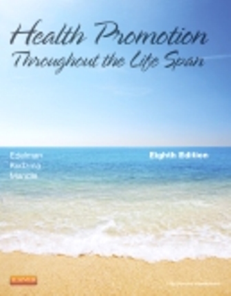 Health Promotion Throughout the Life Span 8th Edition Edelman