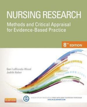 Nursing Research Methods and Critical Appraisal for Evidence-Based Practice 8th Edition LoBiondo-Wood