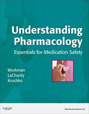 Understanding Pharmacology 1st Edition Workman
