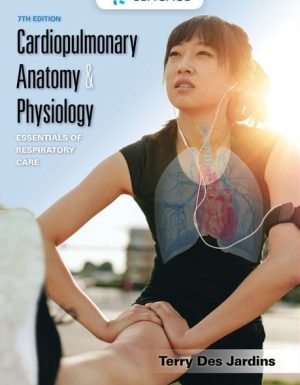 Cardiopulmonary Anatomy and Physiology 7th Edition Des Jardins