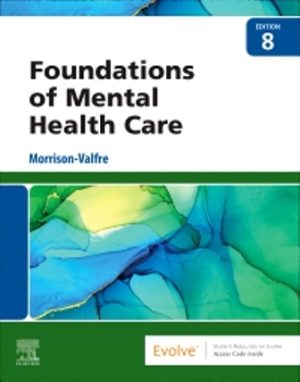 Foundations of Mental Health Care 8th Edition Morrison-Valfre